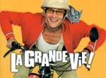 LA GRANDE VIE