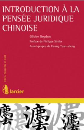 Introduction &agrave; la pens&eacute;e juridique chinoise