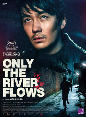 Only The river flows